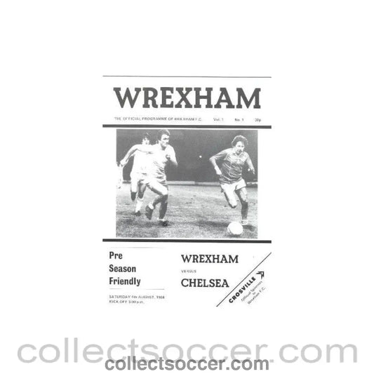 1984 - Wrexham vChelsea official programme 04/08/1984 - Collect Soccer