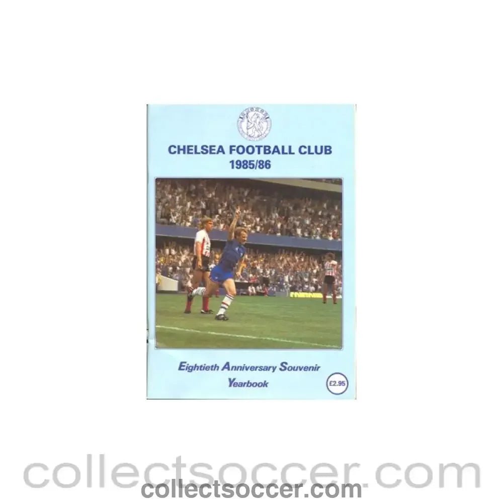 1985 - 1986 Chelsea 80th Anniversary Souvenir Yearbook, reduced price - Collect Soccer