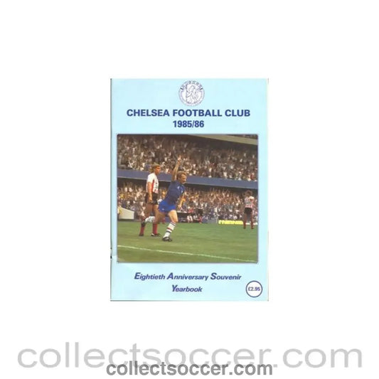 1985 - 1986 Chelsea 80th Anniversary Souvenir Yearbook, reduced price - Collect Soccer