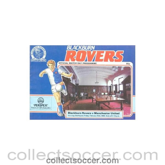 1985 - Blackburn Rovers v Manchester United official programme 15/02/1985 F.A. Cup - Collect Soccer