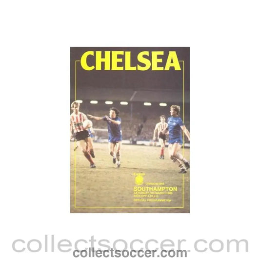 1985 - Chelsea v Southampton official programme 09/03/1985