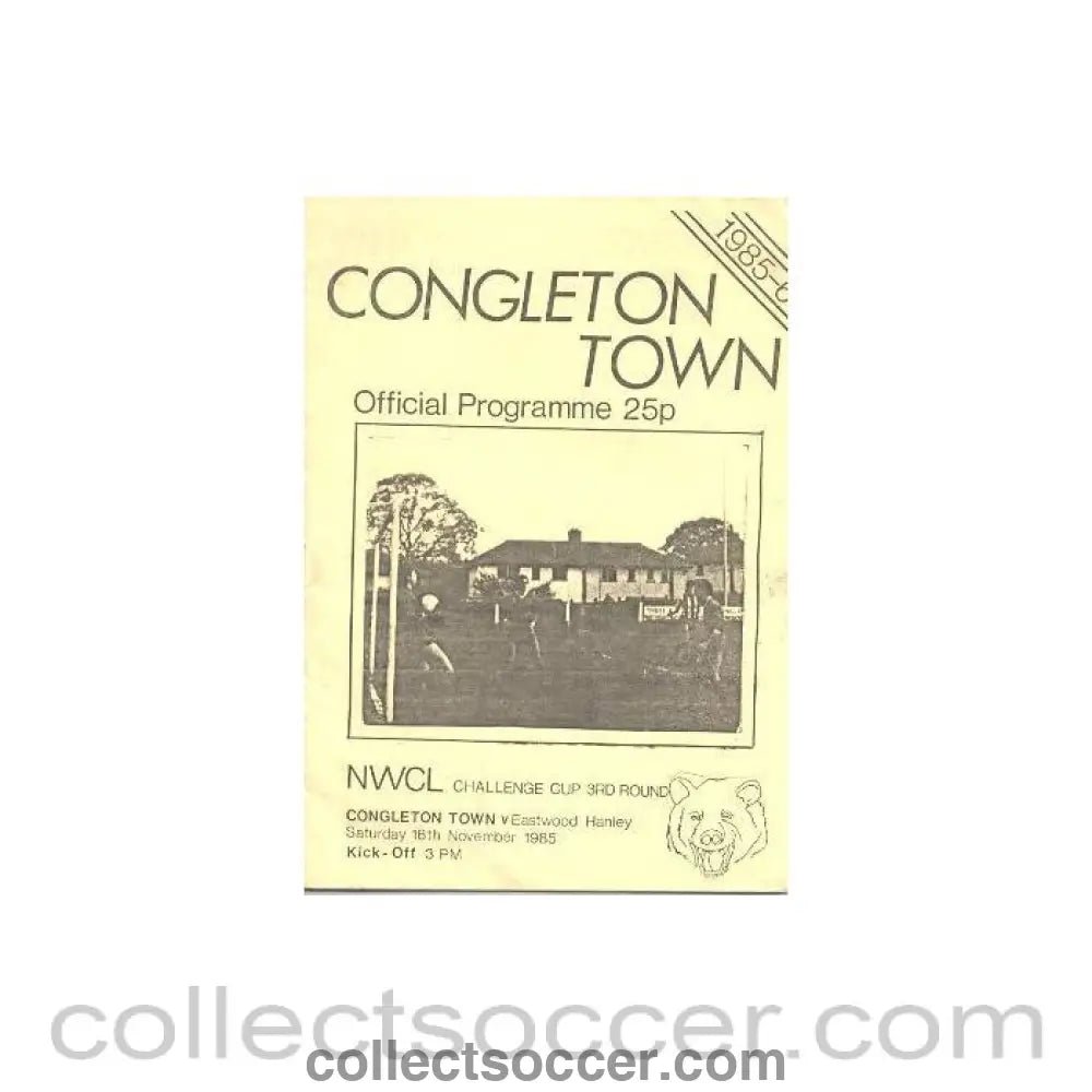 1985 - Congleton Town v Eastwood Hanley official programme 16/11/1985 NWCL Challenge Cup - Collect Soccer