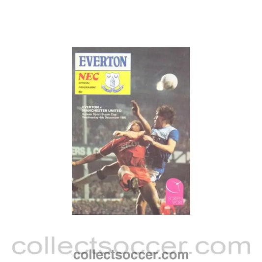 1985 - Everton v Manchester United official programme 04/12/1985 Screen Sport Cup - Collect Soccer