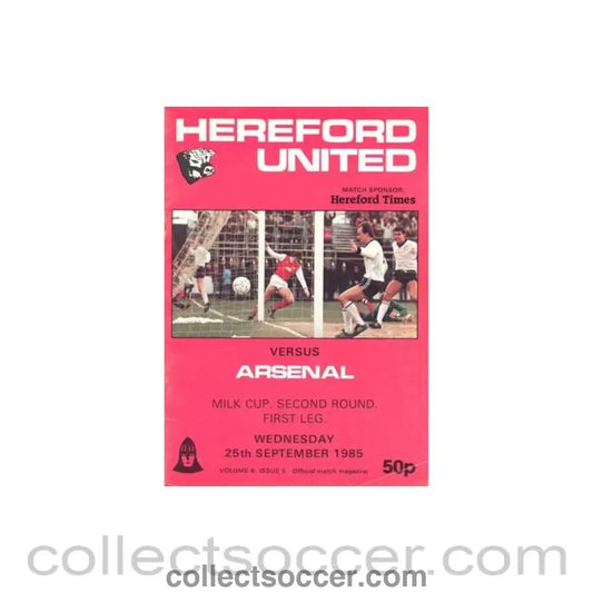 1985 - Hereford United v Arsenal official programme 25/09/1985 Milk Cup - Collect Soccer