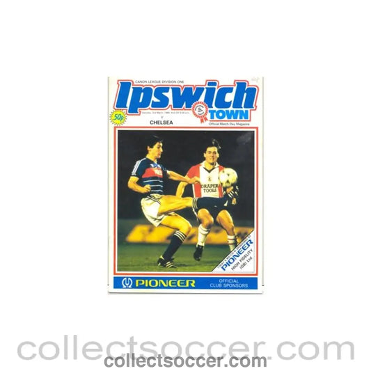1985 - Ipswich Town vChelsea official programme 02/03/1985 - Collect Soccer
