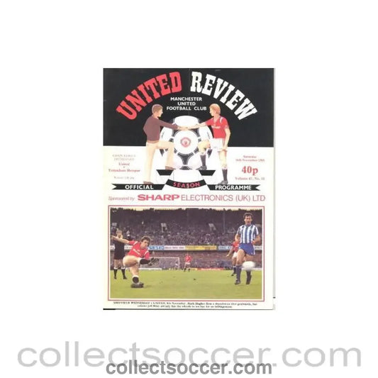 1985 - Manchester United v Tottenham Hotspur official programme 16/11/1985 - Collect Soccer