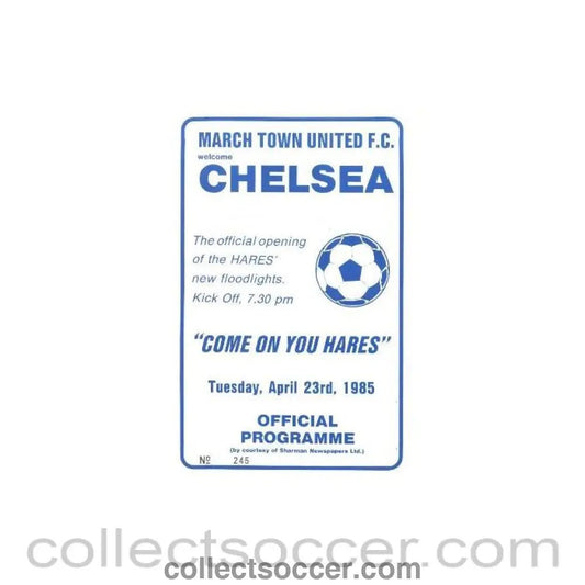 1985 - March Town United vChelsea official programme 23/04/1985 - Collect Soccer