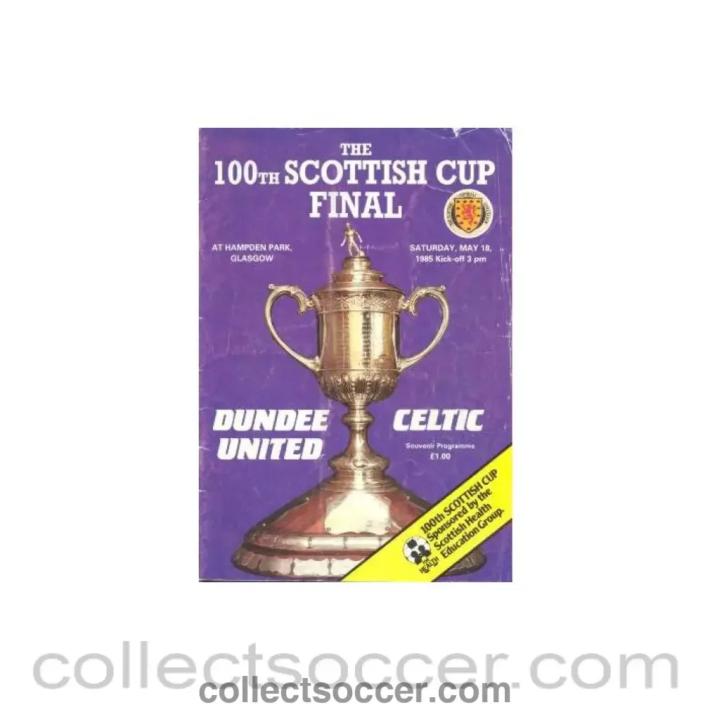 1985 Scottish Cup Final Dundee United v Celtic Official Football Programme