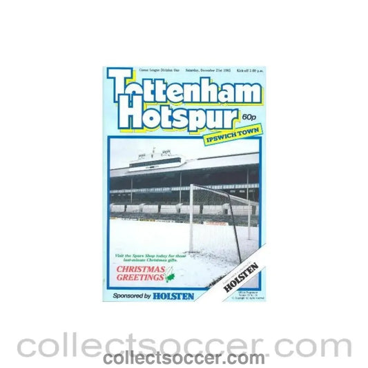 1985 - Tottenham Hotspur v Ipswich Town official programme 21/12/1985 Canon League - Collect Soccer