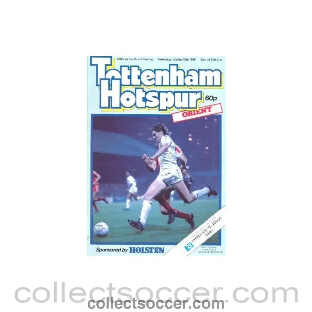 1985 - Tottenham Hotspur v Leyton Orient official programme 30/10/1985 Milk Cup - Collect Soccer