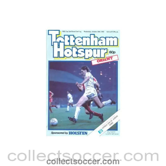 1985 - Tottenham Hotspur v Leyton Orient official programme 30/10/1985 Milk Cup - Collect Soccer