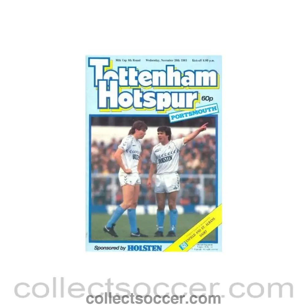 1985 - Tottenham Hotspur v Portsmouth official programme 20/11/1985 Milk Cup - Collect Soccer