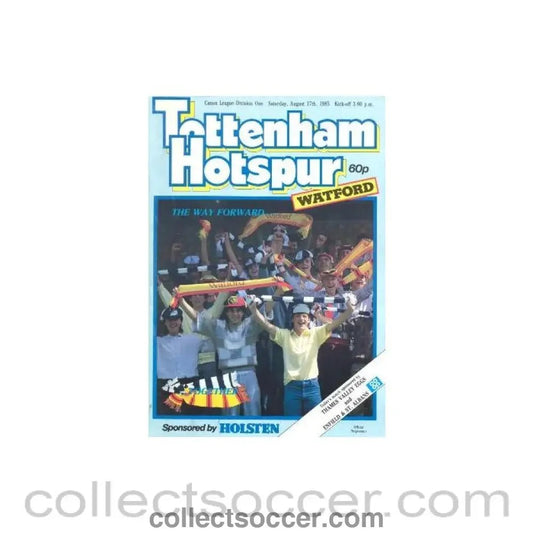 1985 - Tottenham Hotspur v Watford official programme 17/08/1985 Canon League - Collect Soccer