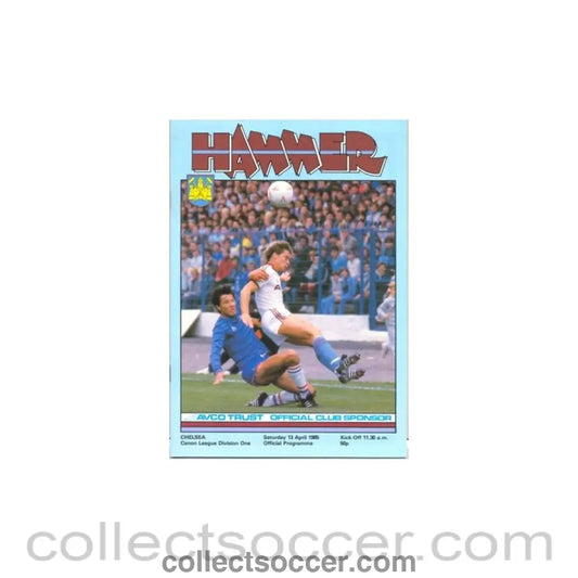 1985 - West Ham United vChelsea official programme 13/04/1985 - Collect Soccer