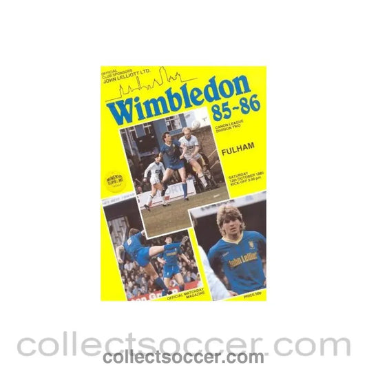 1985 - Wimbledon v Fulham official programme 12/10/1985 - Collect Soccer