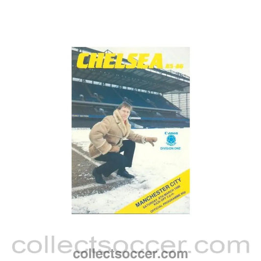 1986 - Chelsea v Manchester City official programme 08/03/1986 Canon League - Collect Soccer