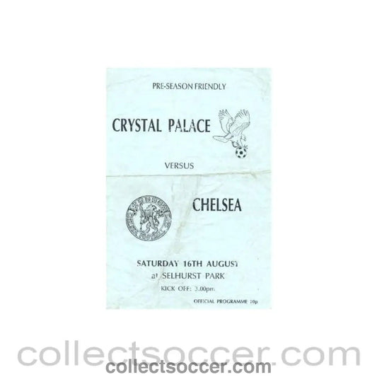 1986 - Crystal Palace vChelsea official programme 16/08/1986 - Collect Soccer