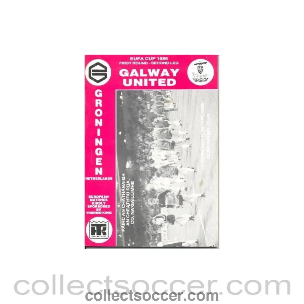 1986 - Galway United v Groningen, Netherlands official programme 1986 UEFA Cup - Collect Soccer