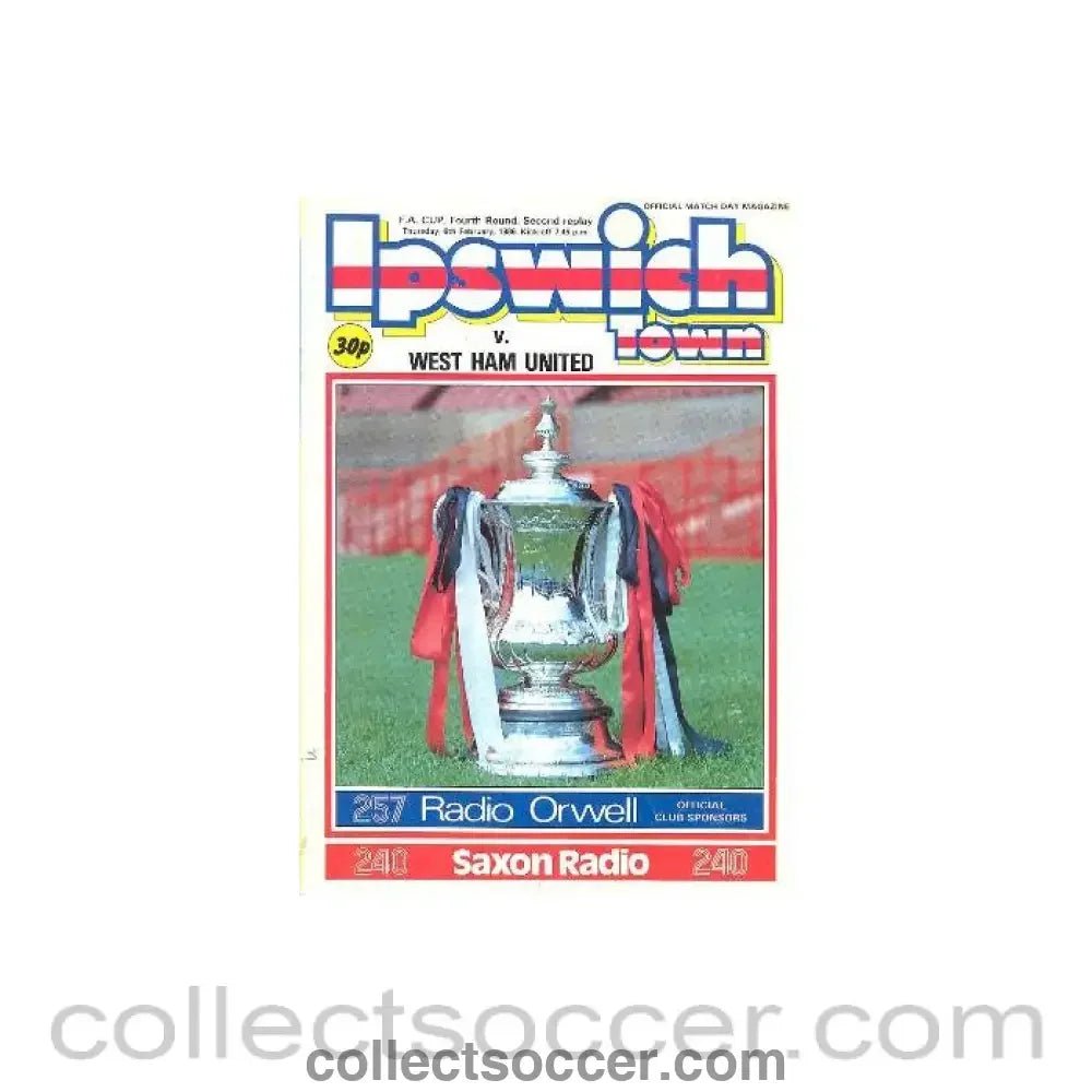 1986 - Ipswich Town v West Ham United official programme 06/02/1986 F.A. Cup - Collect Soccer