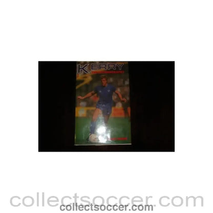 1986 - Kerry - The autobiography by Kerry Dixon book of 1986 - Collect Soccer