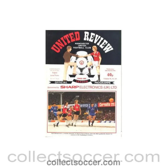 1986 - Manchester United v Luton Town official programme 19/03/1986 - Collect Soccer