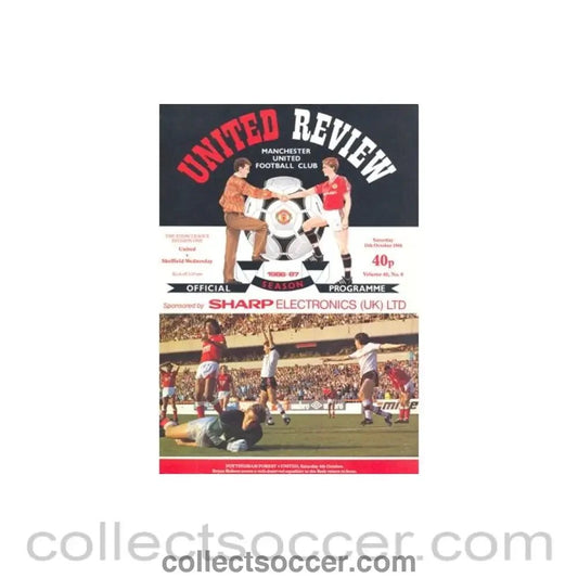1986 - Manchester United v Sheffield Wednesday official programme 11/10/1986 - Collect Soccer