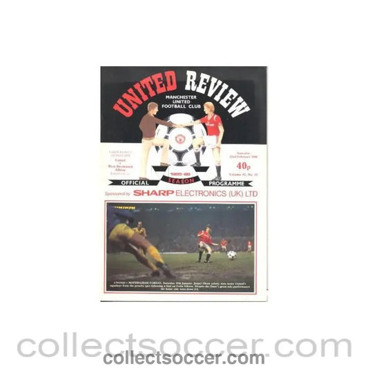 1986 - Manchester United v West Bromwich Albion official programme 22/02/1986 - Collect Soccer