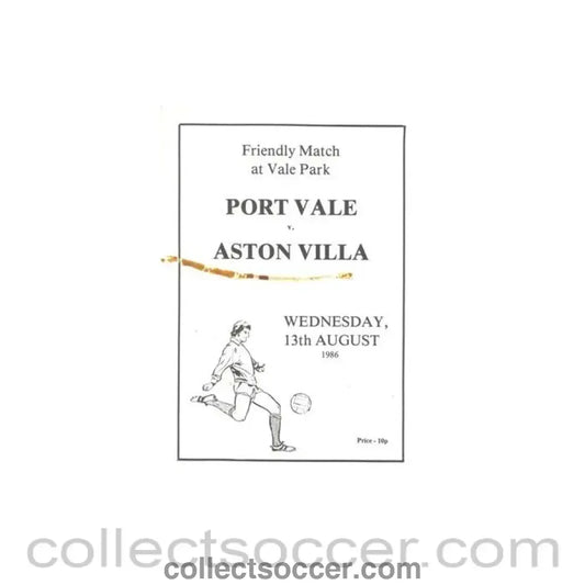 1986 - Port Vale v Aston Villa official programme 13/08/1986 friendly match, reduced price, a glue mark on the front and hence at reduced price - Collect Soccer