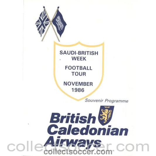1986 - Saudia Arabia - Al Alhi and Al Nasr v Manchester City and Al Ittifaq v Leicester City November 1986 - Collect Soccer