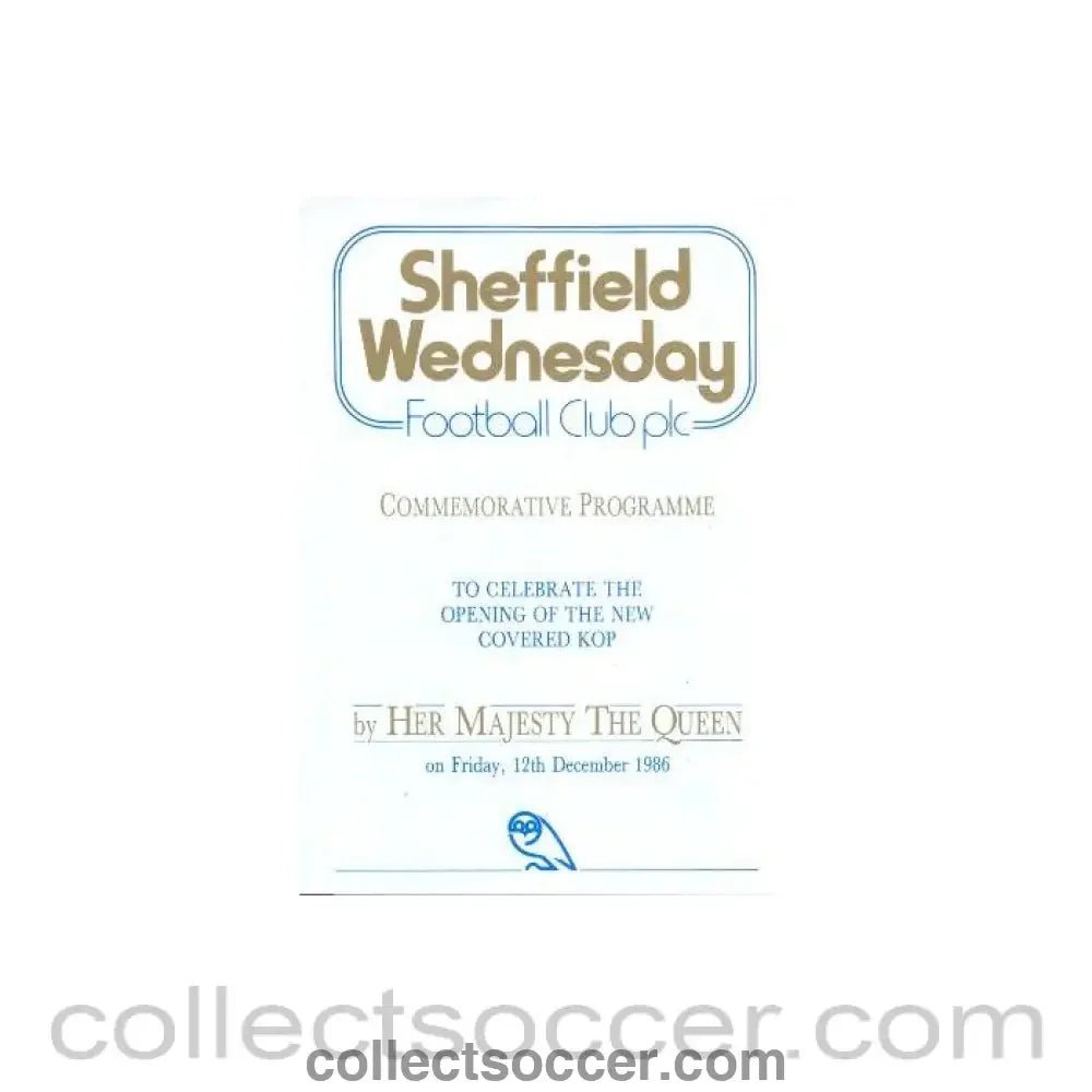 1986 - Sheffield Wednesday Commemorative Programme to celebrate the opening of the new Covered Stand by Her Majesty The Queen on 12/12/1986 - Collect Soccer