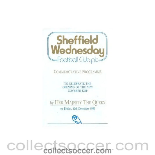 1986 - Sheffield Wednesday Commemorative Programme to celebrate the opening of the new Covered Stand by Her Majesty The Queen on 12/12/1986 - Collect Soccer