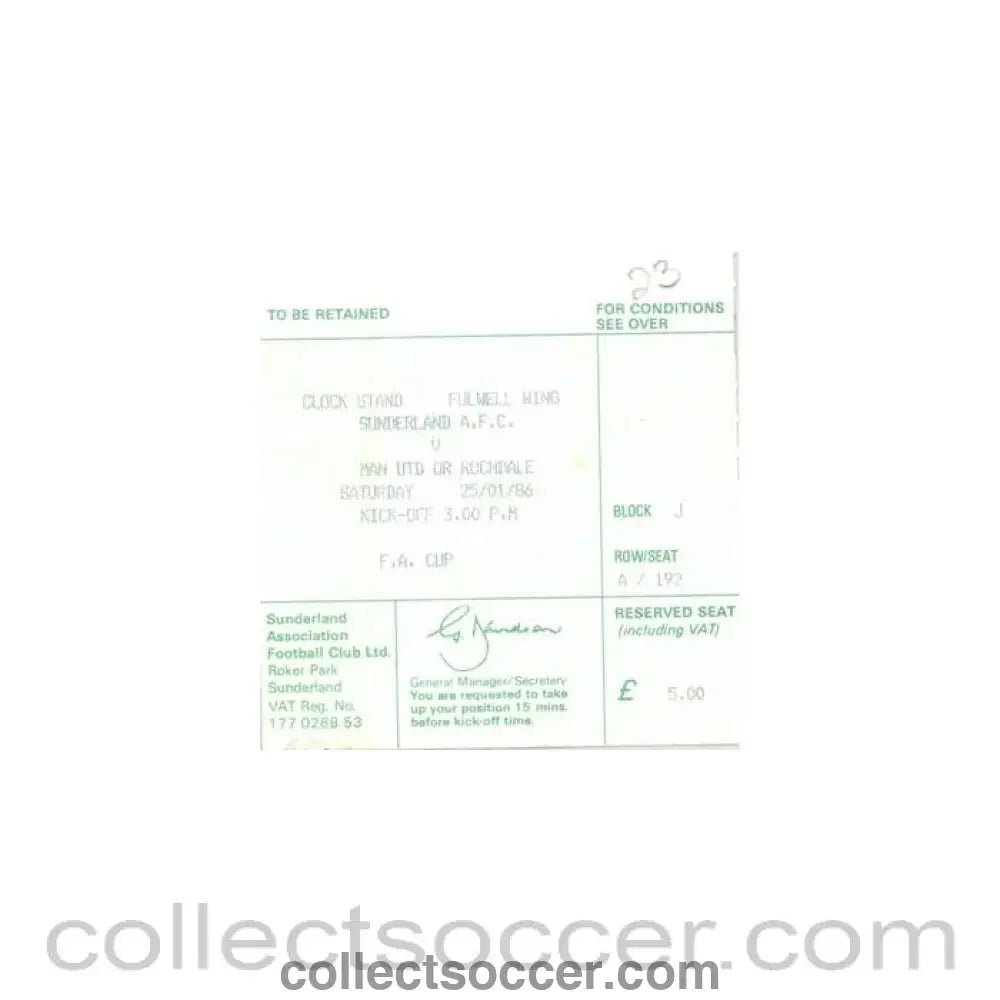 1986 - Sunderland v Manchester United or Rochdale ticket 25/01/1986 F.A. Cup - Collect Soccer