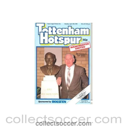 1986 - Tottenham Hotspur v Manchester United official programme 19/04/1986 Canon League - Collect Soccer
