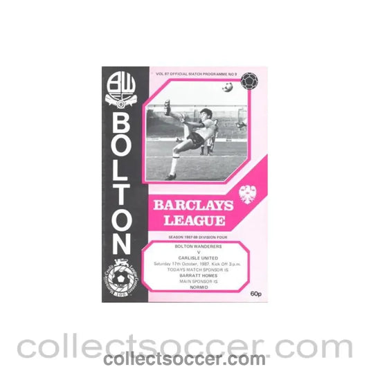 1987 - Bolton Wanderers v Carlisle United official programme 17/10/1987 Football League