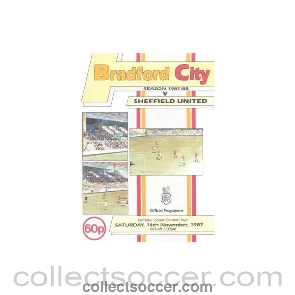 1987 - Bradford City v Sheffield United official programme 14/11/1987 Football League - Collect Soccer
