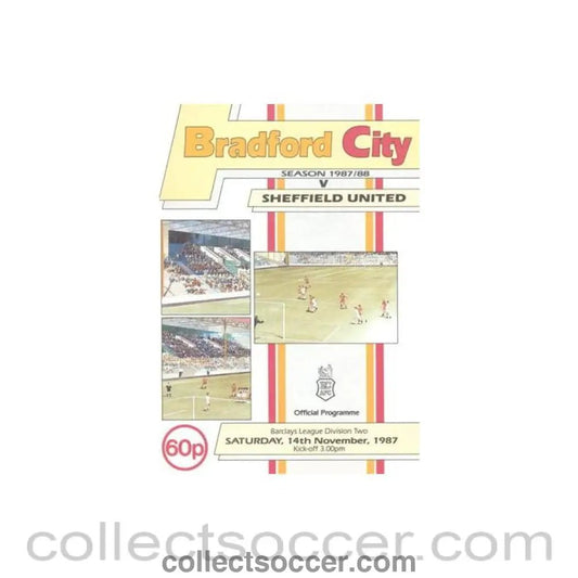 1987 - Bradford City v Sheffield United official programme 14/11/1987 Football League - Collect Soccer