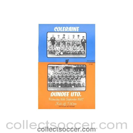 1987 - Coleraine v Dundee UEFA Cup official programme 16/09/1987 - Collect Soccer
