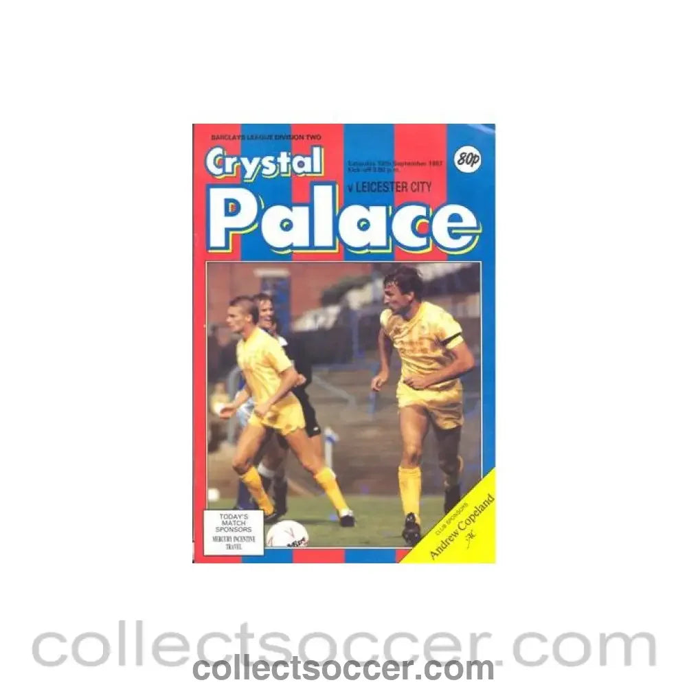 1987 - Crystal Palace v Leicester City official programme 12/09/1987 Football League reduced price