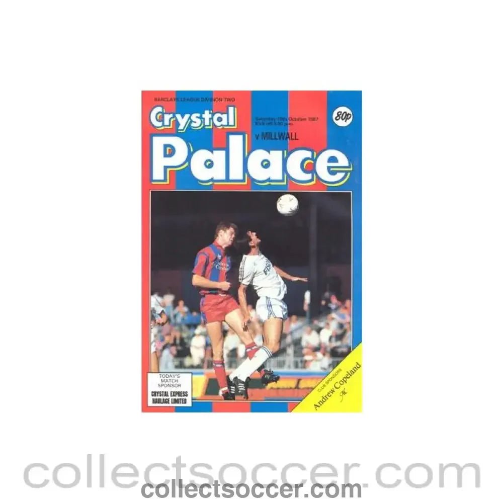 1987 - Crystal Palace v Millwall official programme 10/10/1987 Football League - Collect Soccer