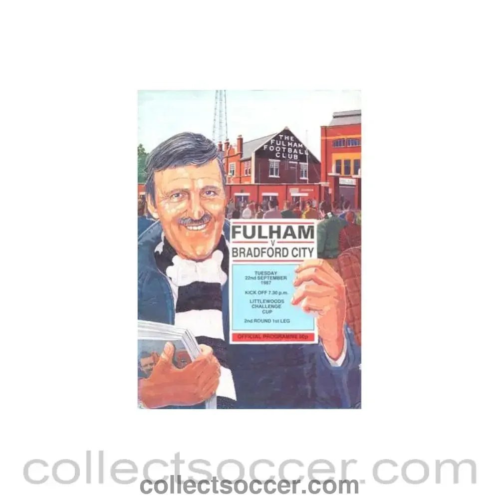 1987 - Fulham v Bradford City official programme 22/09/1987 Littlewoods Cup - Collect Soccer