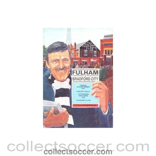 1987 - Fulham v Bradford City official programme 22/09/1987 Littlewoods Cup - Collect Soccer