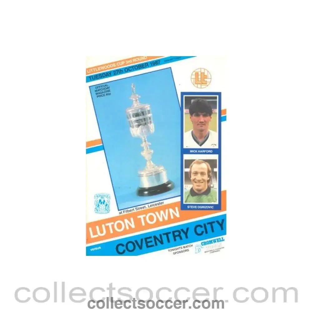 1987 - Luton Town v Coventry City official programme 27/10/1987 Littlewoods Cup - Collect Soccer