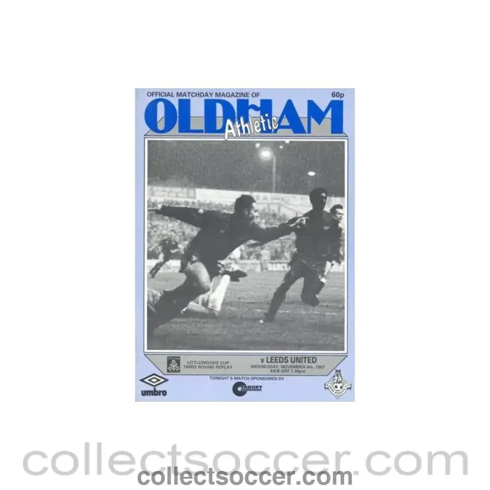 1987 - Oldham Athletic v Leeds United official programme 04/11/1987 Littlewoods Cup - Collect Soccer