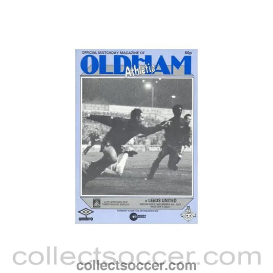 1987 - Oldham Athletic v Leeds United official programme 04/11/1987 Littlewoods Cup - Collect Soccer