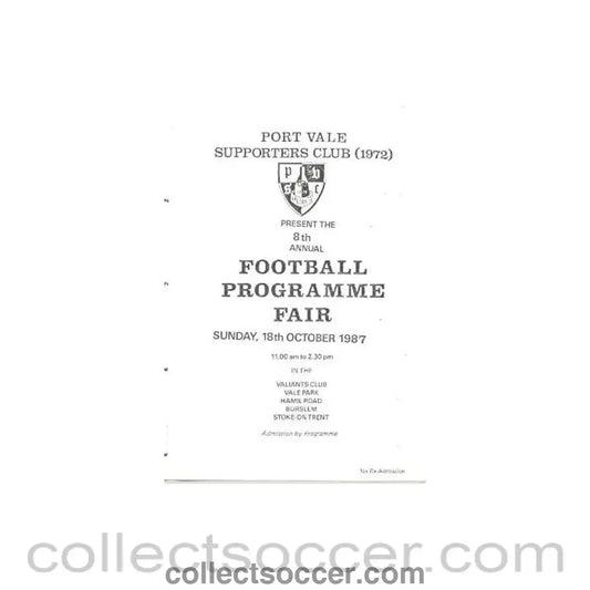 1987 - Port Vale Supporters Club official programme of the 8th Annual Football Programme Fair 18/10/1987 - Collect Soccer