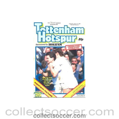 1987 - Tottenham Hotspur v Charlton Athletic official programme 18/04/1987 Football League - Collect Soccer