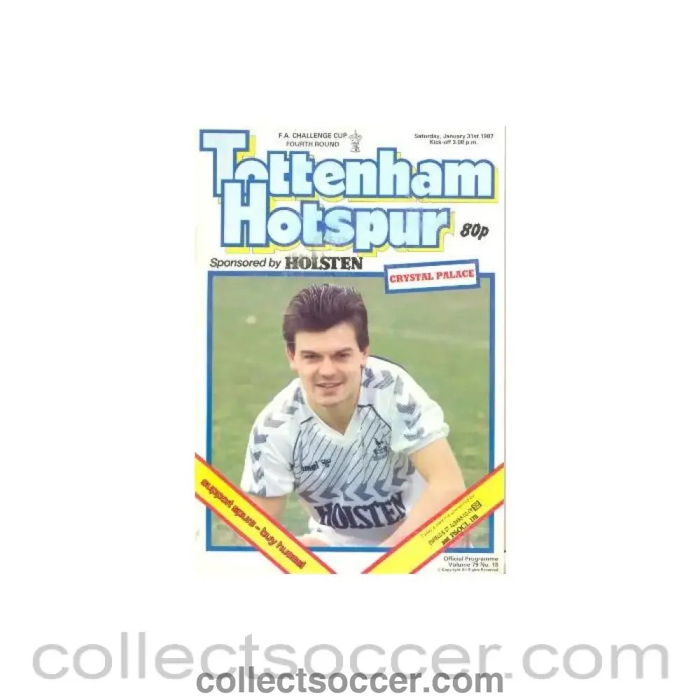 1987 - Tottenham Hotspur v Crystal Palace official programme 31/01/1987 F.A. Cup - Collect Soccer