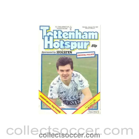 1987 - Tottenham Hotspur v Crystal Palace official programme 31/01/1987 F.A. Cup - Collect Soccer