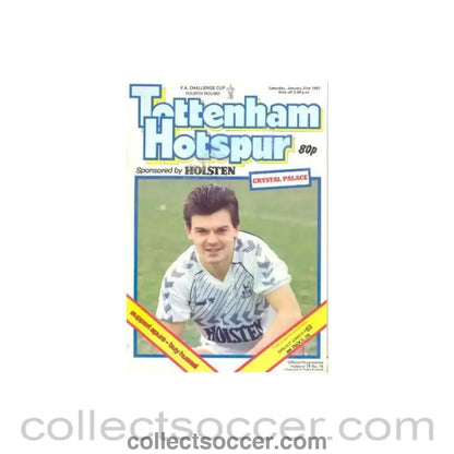 1987 - Tottenham Hotspur v Crystal Palace official programme 31/01/1987 F.A. Cup - Collect Soccer