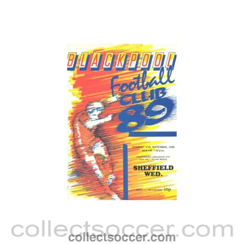 1988 - Blackpool v Sheffield Wednesday official programme 27/09/1988 Littlewoods Cup - Collect Soccer